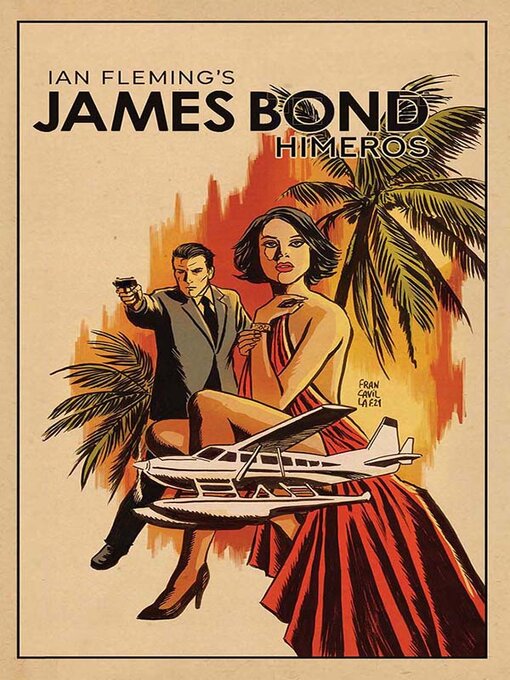 Title details for James Bond: Himeros (2021) by Rodney Barnes - Available